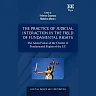 The Practice of Judicial Interaction in the Field of Fundamental Rights