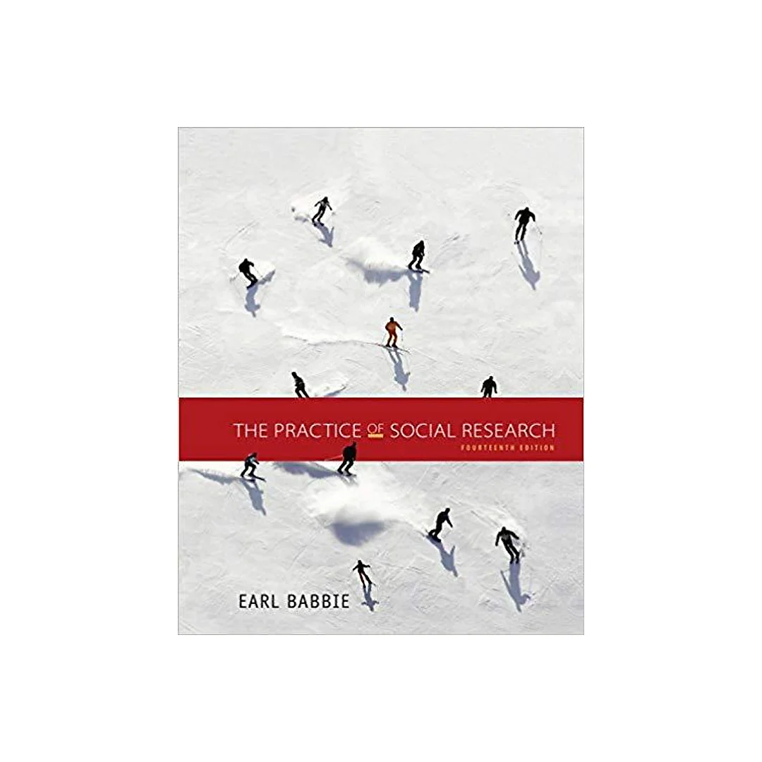 The Practice of Social Research 14th Edition by Earl R. Babbie
