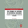 The Primacy of Method in Historical Research: Philosophy of History and the Perspective of Meaning