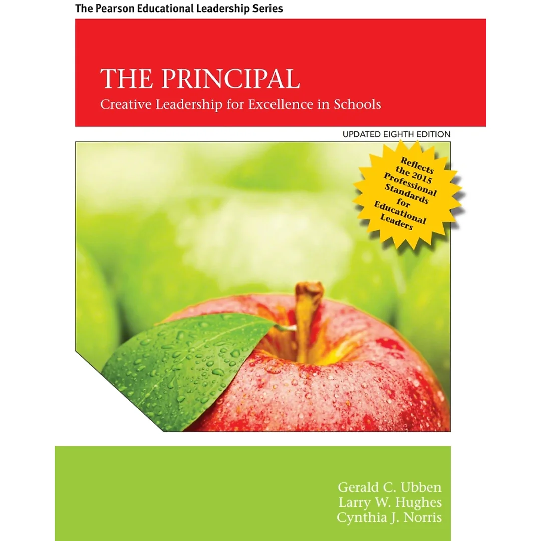 The Principal: Creative Leadership for Excellence in Schools