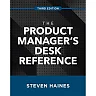 The Product Manager's Desk Reference