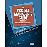 The Project Manager's Guide to Health Information Technology Implementation