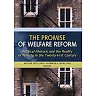 The Promise of Welfare Reform: Political Rhetoric and the Reality of Poverty in the Twenty-First Century