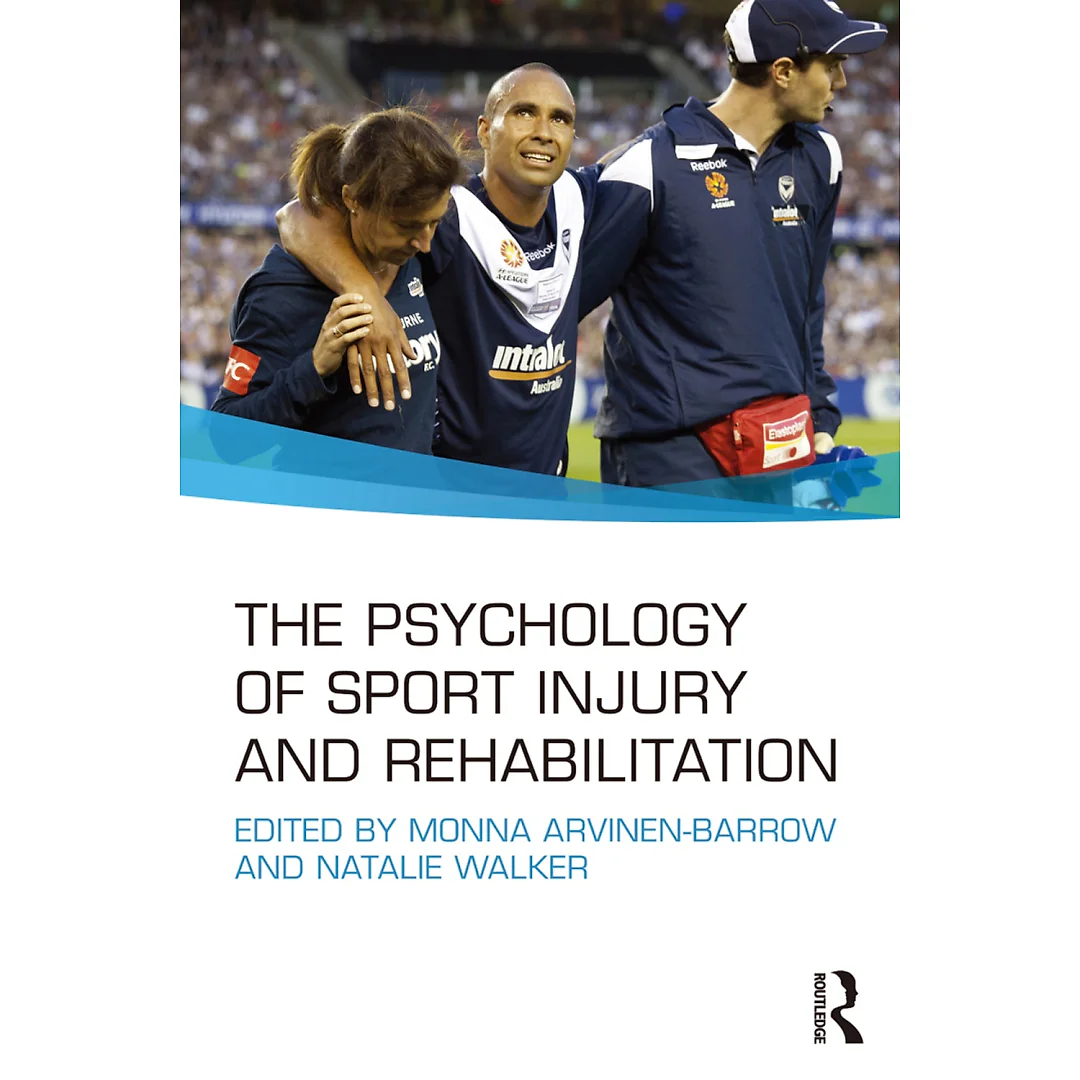 The Psychology of Sport Injury and Rehabilitation