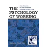 The Psychology of Working: A New Perspective for Career Development Counseling and Public Policy