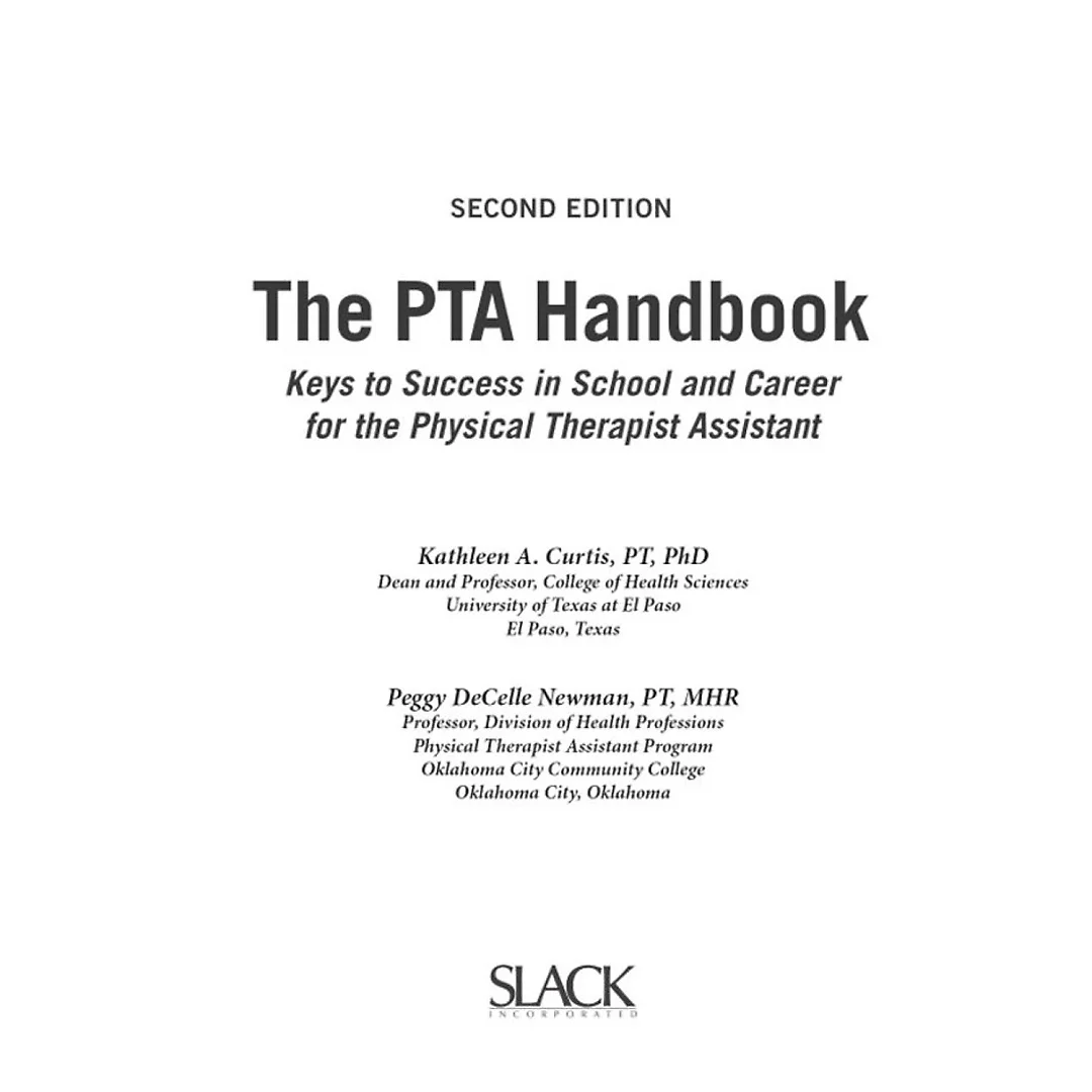 The PTA Handbook: Keys to Success in School and Career for the Physical Therapist Assistant
