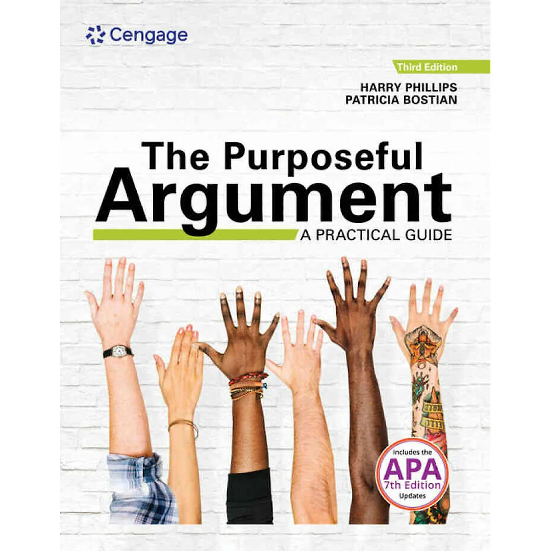 The Purposeful Argument: A Practical Guide with APA Updates 3rd Edition