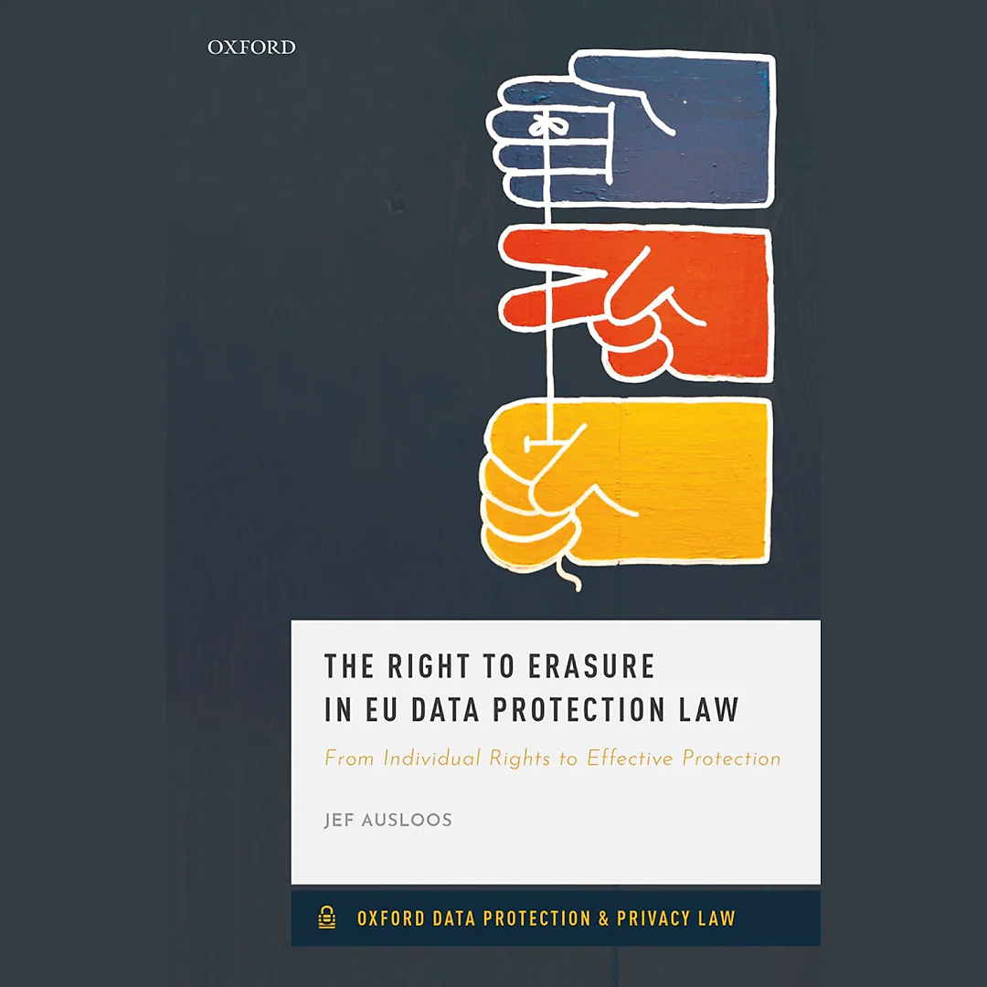 The Right to Erasure in EU Data Protection Law