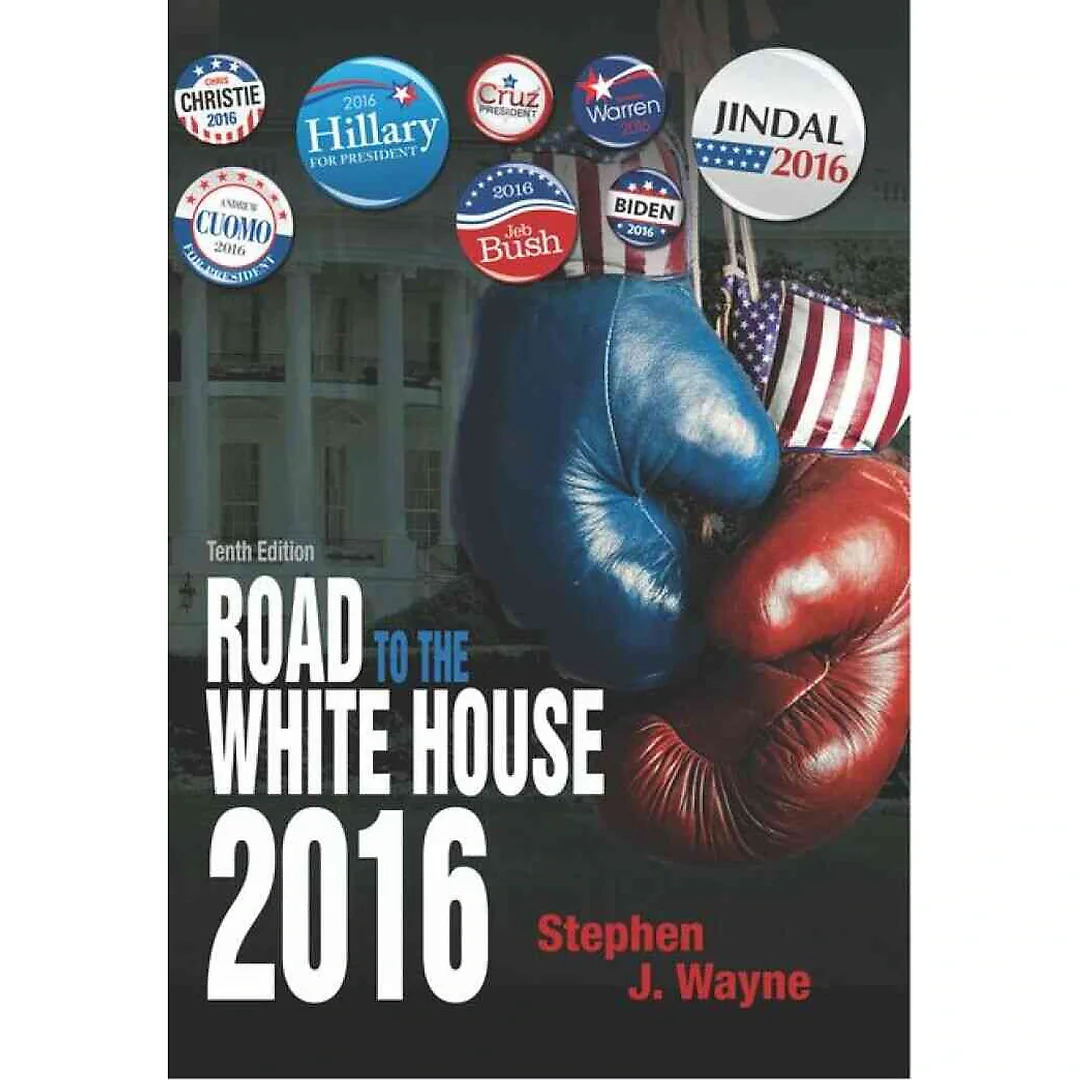 The Road to the White House 2016 10th Edition