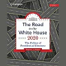 The Road to the White House 2020 11th Edition