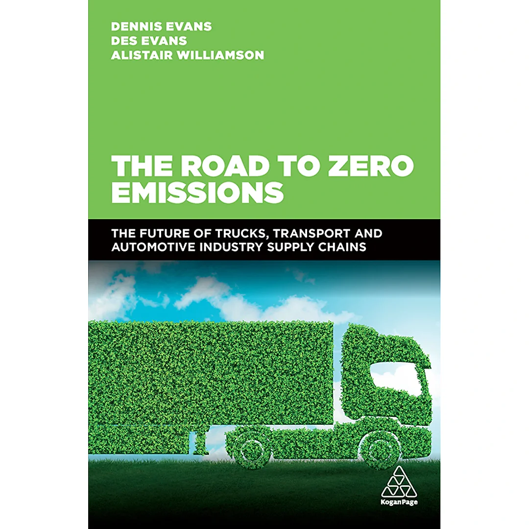 The Road to Zero Emissions: The Future of Trucks Transport and Automotive Industry Supply Chains