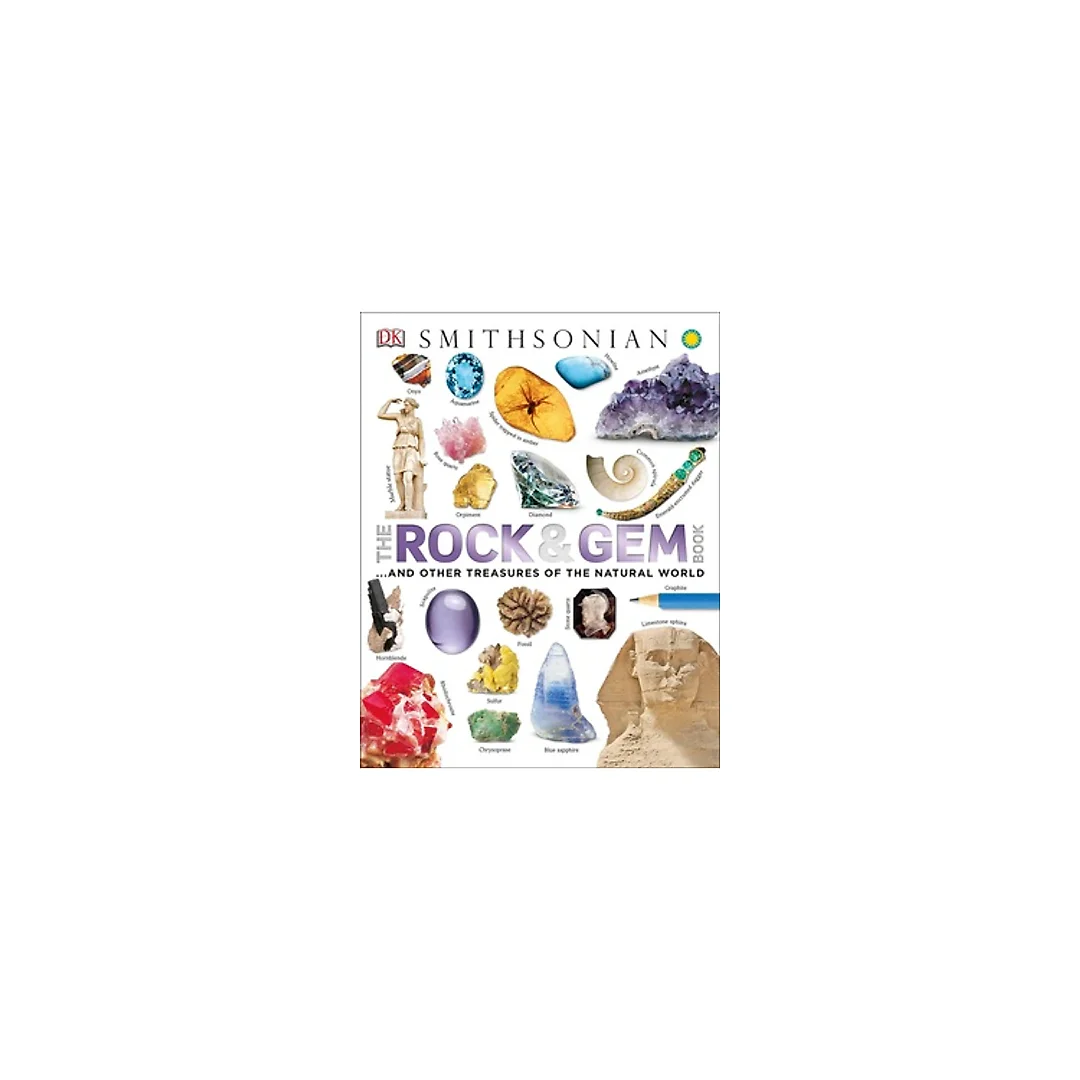 The Rock and Gem Book: And Other Treasures of the Natural World