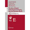 The Role of Digital Technologies in Shaping the Post-Pandemic World21st IFIP WG 6.11 Conference on e-Business, e-Services and e-Society, I3E 2022, Newcastle upon Tyne, UK, September 13-14, 2022, Proceedings