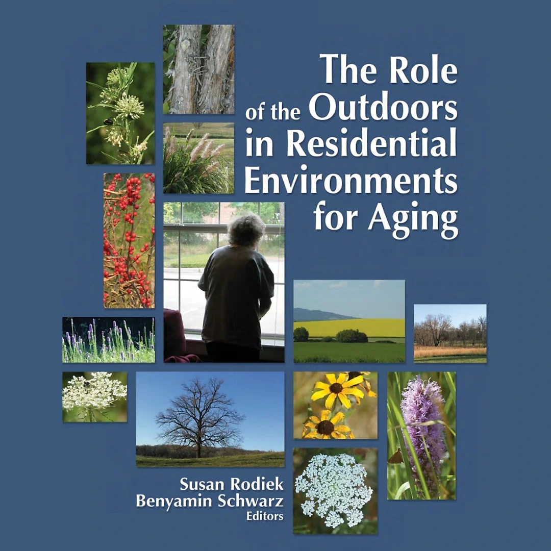 The Role of the Outdoors in Residential Environments for Aging