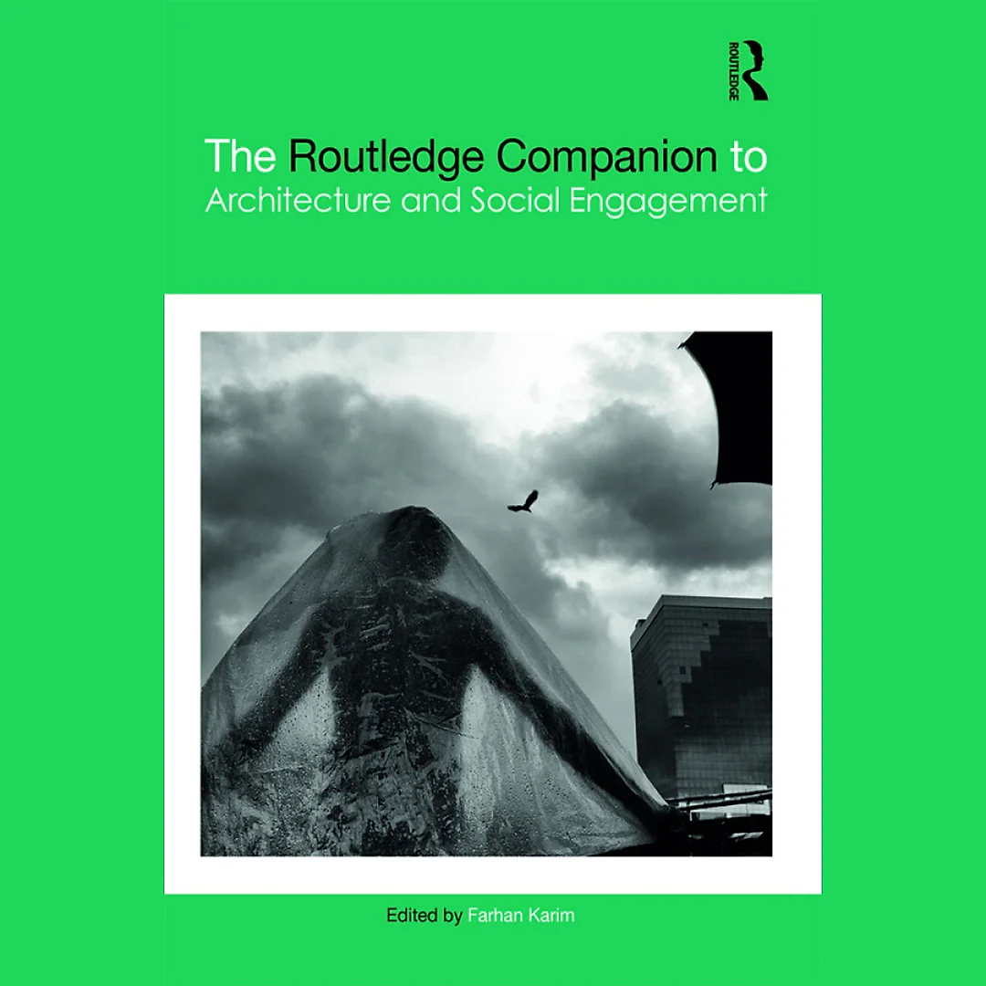 The Routledge Companion to Architecture and Social Engagement
