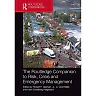 The Routledge Companion to Risk Crisis and Emergency Management