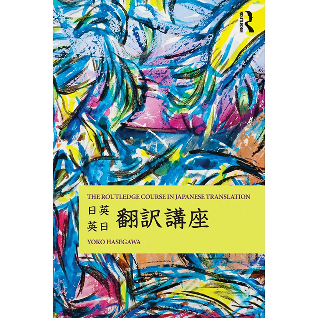 The Routledge Course in Japanese Translation