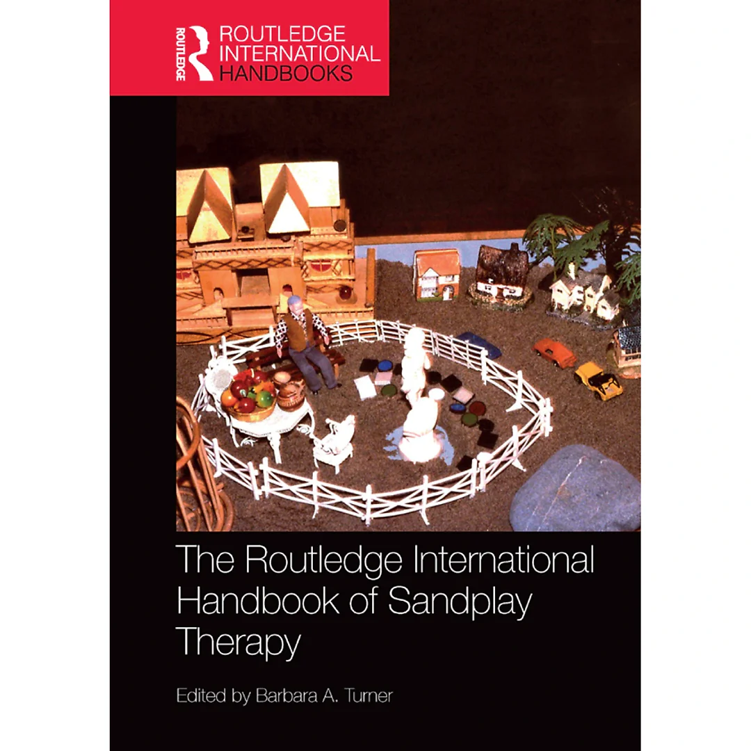 The Routledge International Handbook of Sandplay Therapy