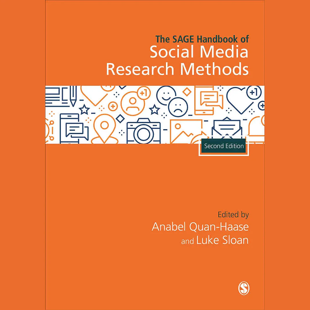 The SAGE Handbook of Social Media Research Methods, 2nd Edition