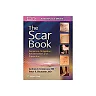 The Scar Book: Formation, Mitigation, Rehabilitation and Prevention