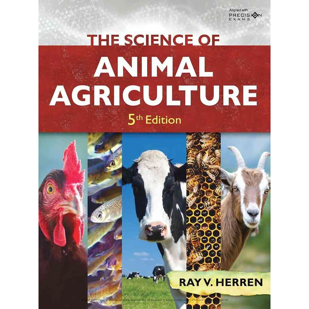 The Science of Animal Agriculture 5th Edition