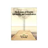 The Science of Religion, Spirituality, and Existentialism