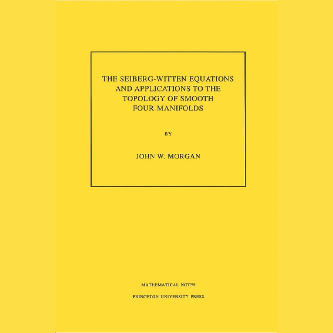 The Seiberg-Witten Equations and Applications to the Topology of Smooth Four-Manifolds. (MN-44), Volume 44