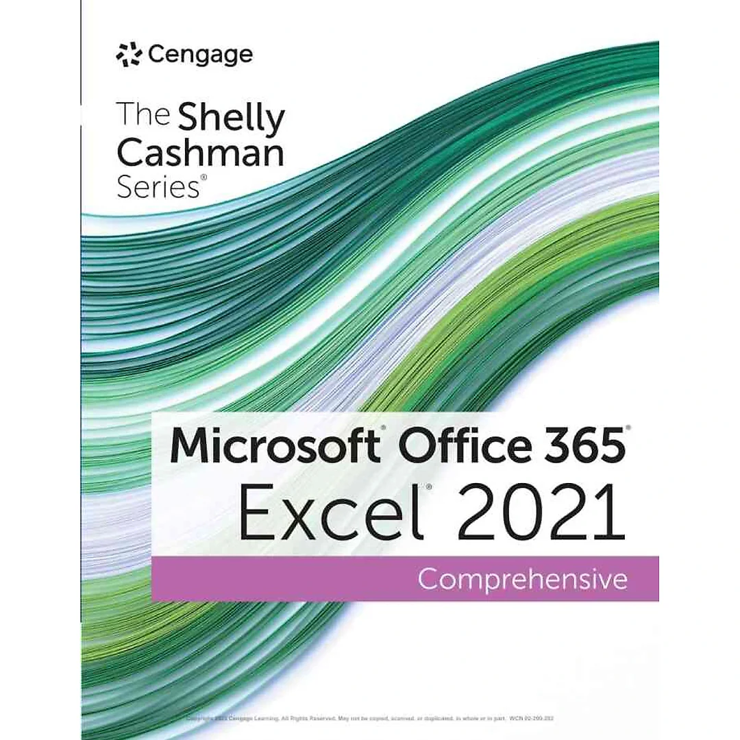 The Shelly Cashman Series Microsoft Office 365® & Excel 2021 Comprehensive
