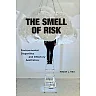 The Smell of Risk: Environmental Disparities and Olfactory Aesthetics