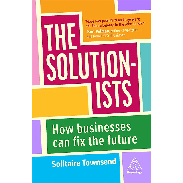 The Solutionists: How Businesses Can Fix the Future