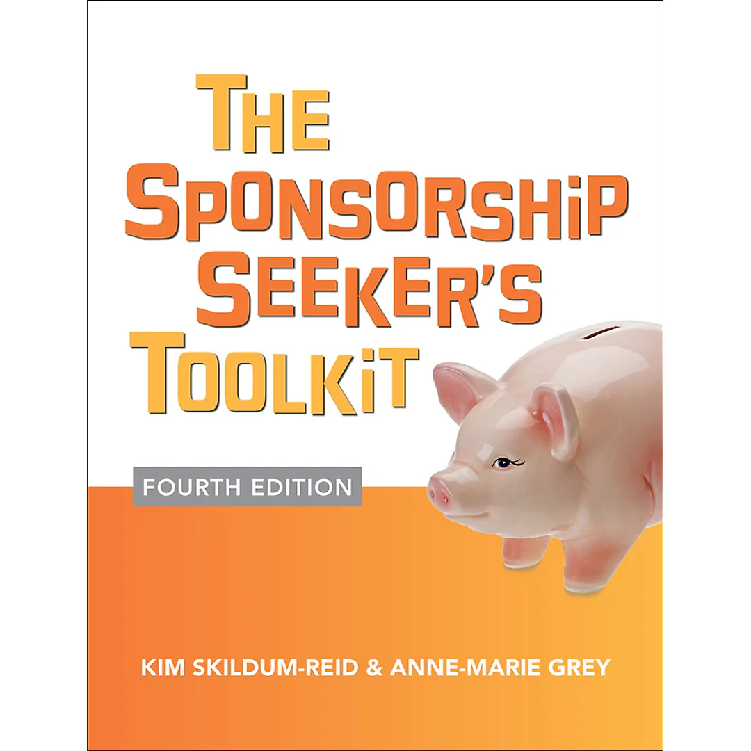 The Sponsorship Seeker's Toolkit, 4th Edition
