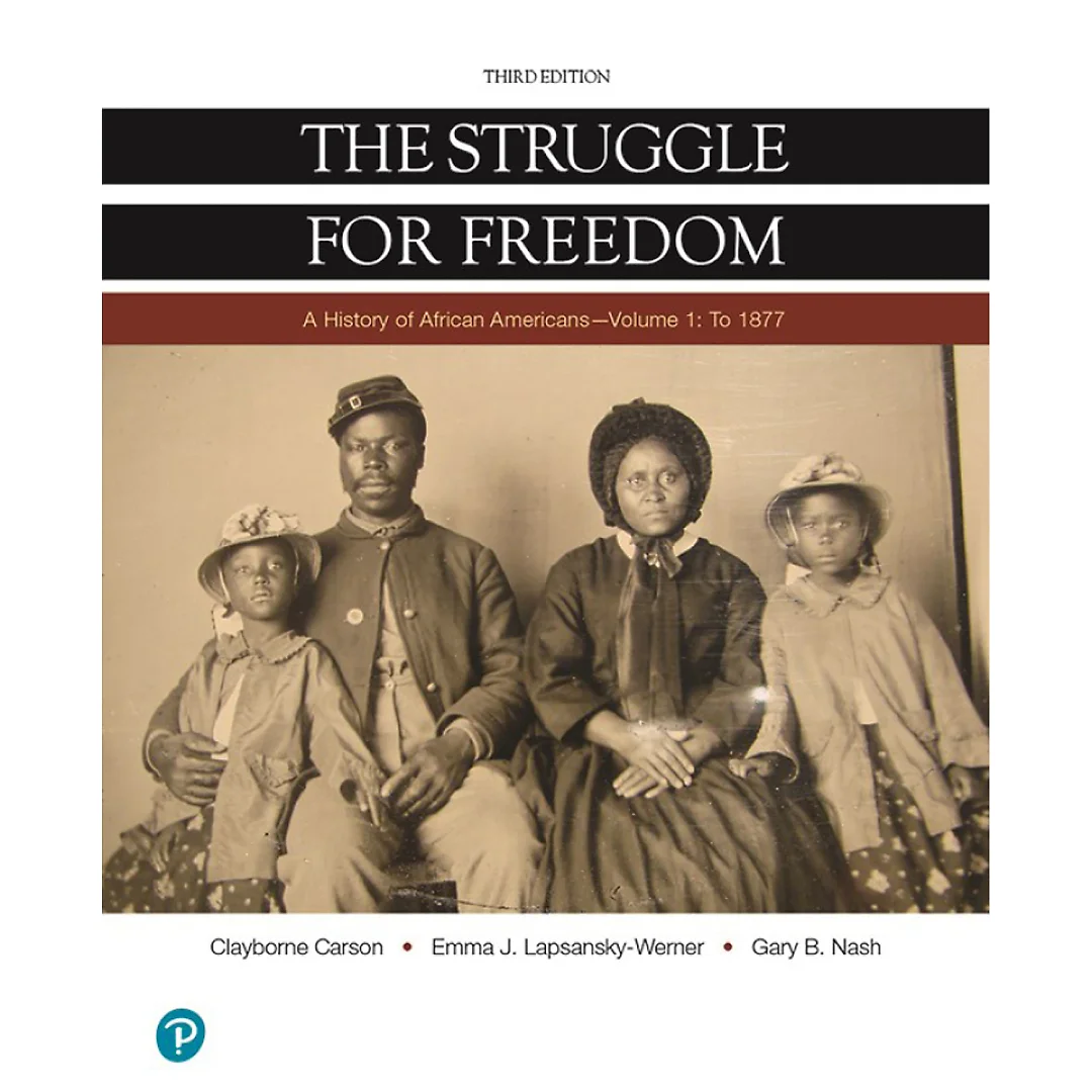 The Struggle for Freedom, Volume 1: To 1877