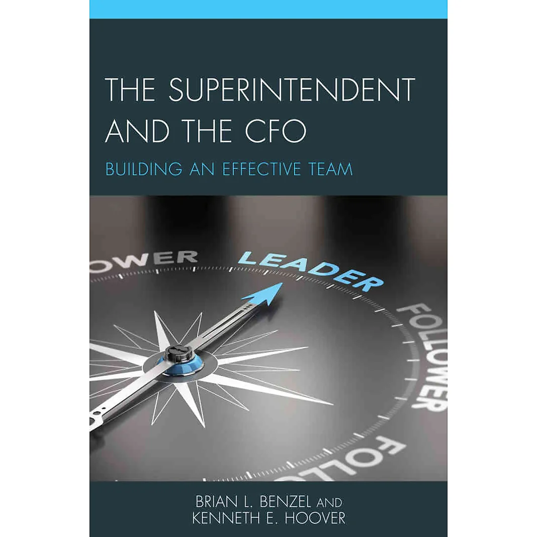 The Superintendent and the CFO: Building an Effective Team