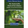 The Sustainable Fintech Revolution: Building a Greener Future for Finance
