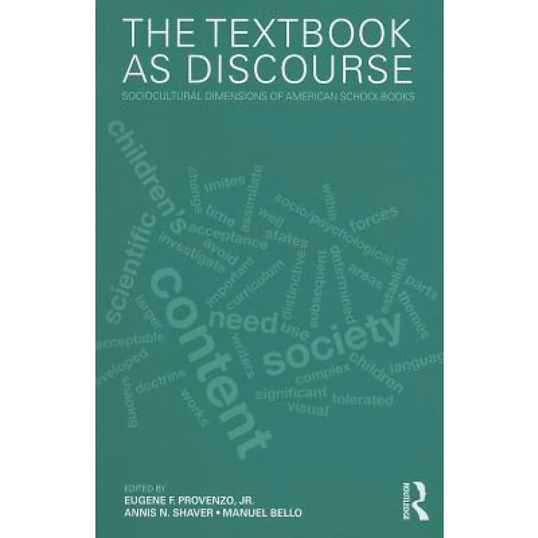 The Textbook as Discourse: Sociocultural Dimensions of American Schoolbooks