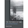 The Textures of Time: Agency and Temporal Experience