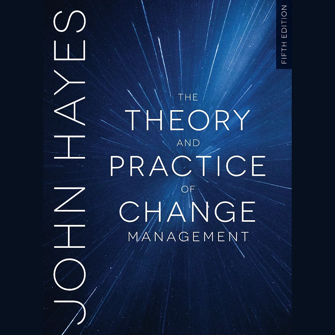 The Theory and Practice of Change Management 5th Edition