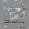 The Thermodynamics of Phase and Reaction Equilibria