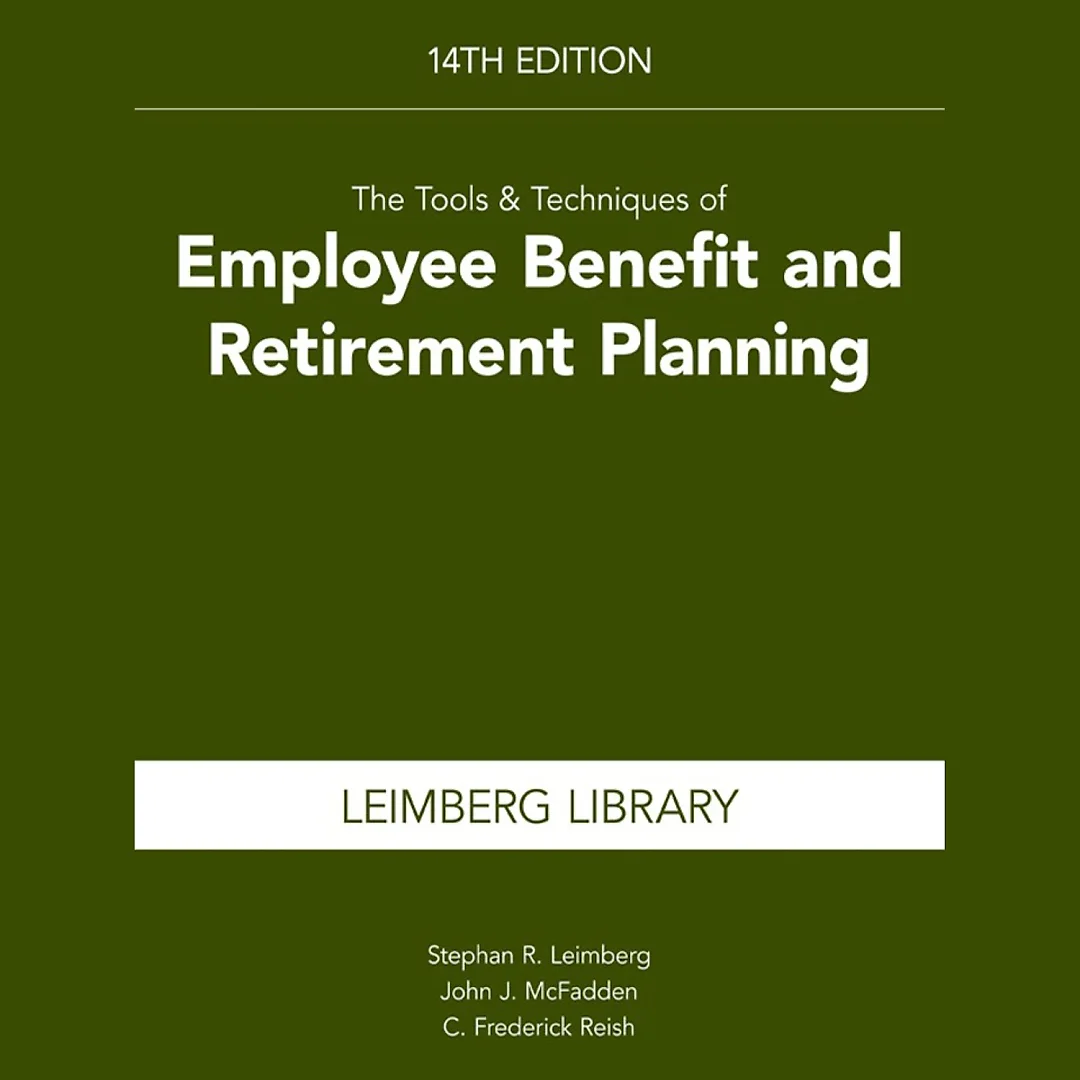The Tools & Techniques of Employee Benefit & Retirement Planning