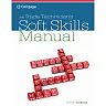 The Trade Technician's Soft Skills Manual 1st Edition