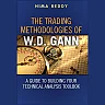 The Trading Methodologies of W.D. Gann: A Guide to Building Your Technical Analysis Toolbox