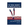 The Tribal Moment in American Politics