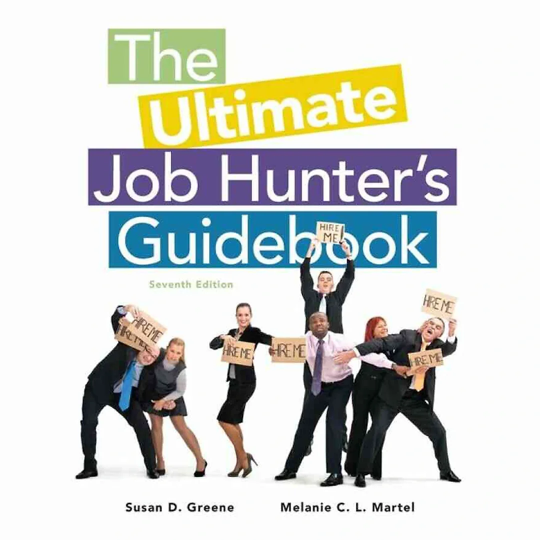 The Ultimate Job Hunter's Guidebook 7th Edition