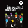 The Unmanageable Consumer