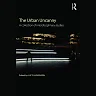 The Urban Uncanny: A collection of interdisciplinary studies