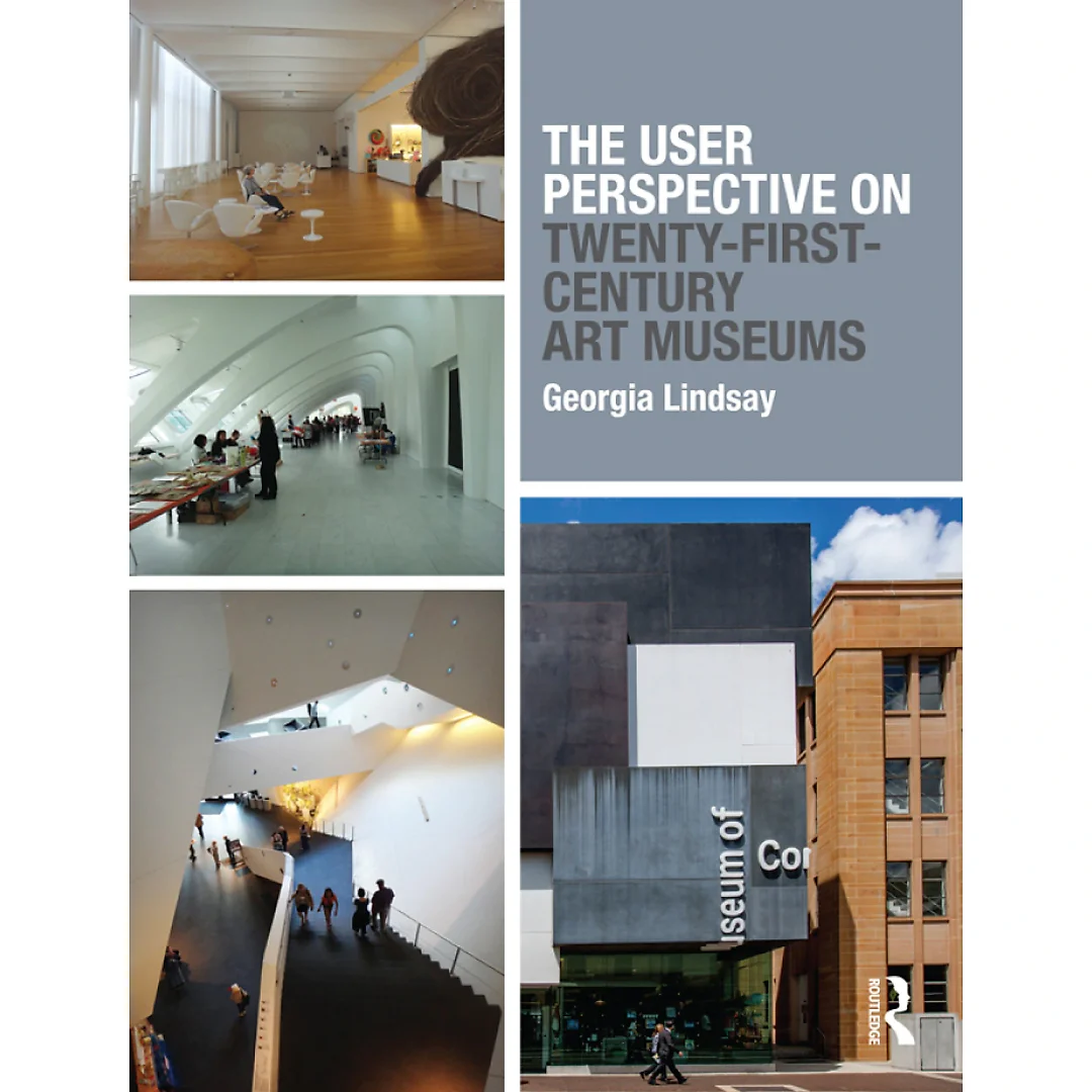 The User Perspective on Twenty-First-Century Art Museums