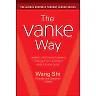 The Vanke Way: Lessons on Driving Turbulent Change from a Global Real Estate Giant