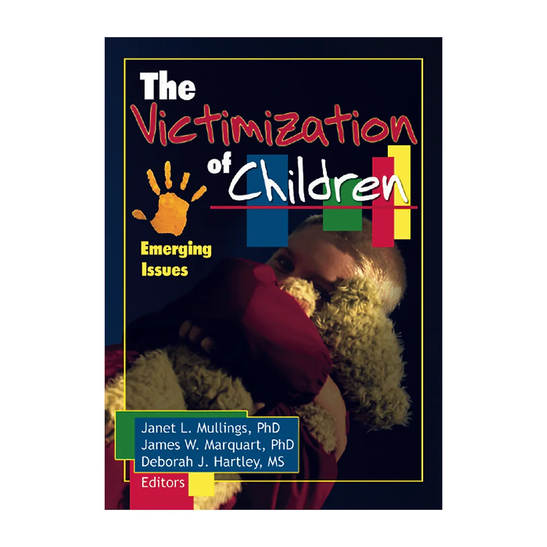 The Victimization of Children: Emerging Issues