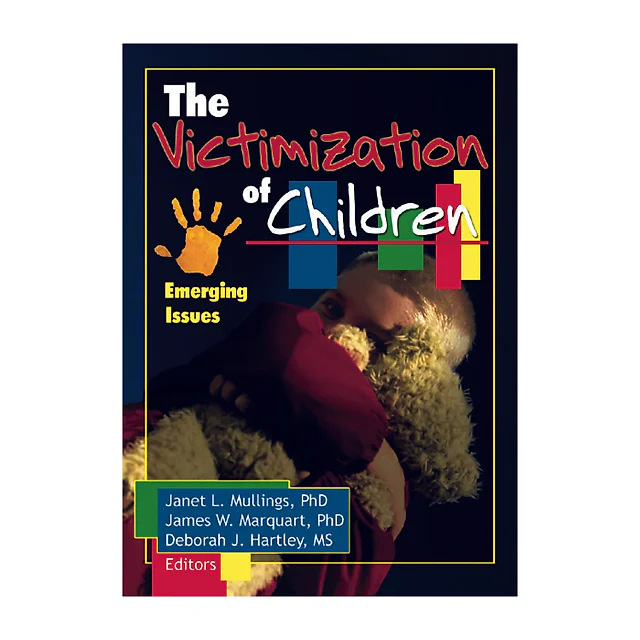 The Victimization of Children: Emerging Issues