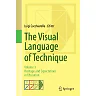 The Visual Language of Technique: Volume 3 - Heritage and Expectations in Education